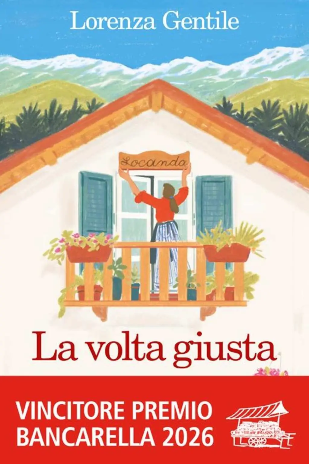 La volta giusta di Lorenza Gentile Copertina di La volta giusta di Lorenza Gentile